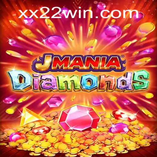 JManiaDiamonds: Descubra o Fascinante Mundo do Jogo com a Chave XX22
